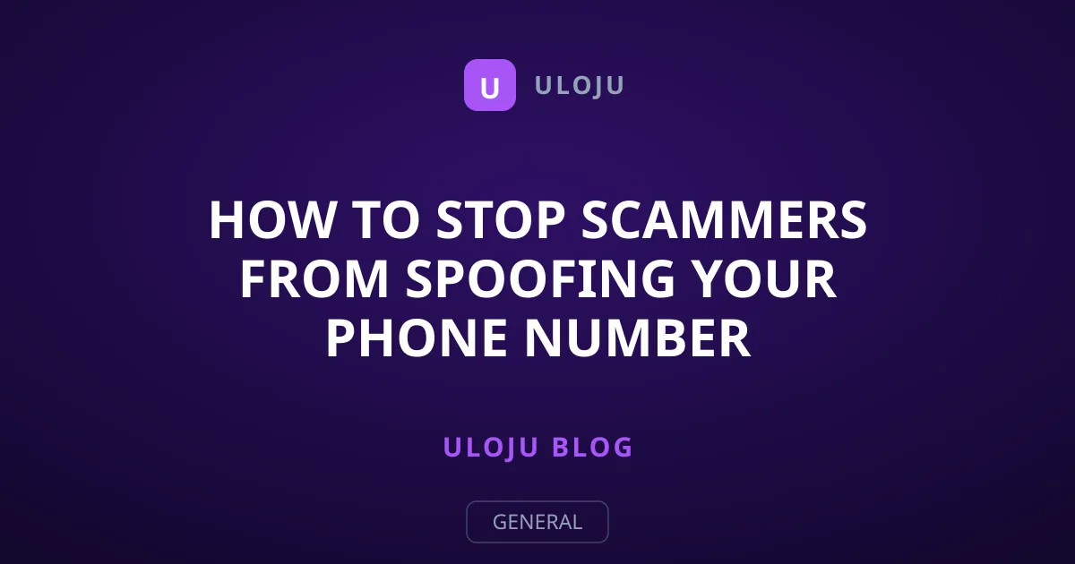 How to Stop Scammers From Spoofing Your Phone Number